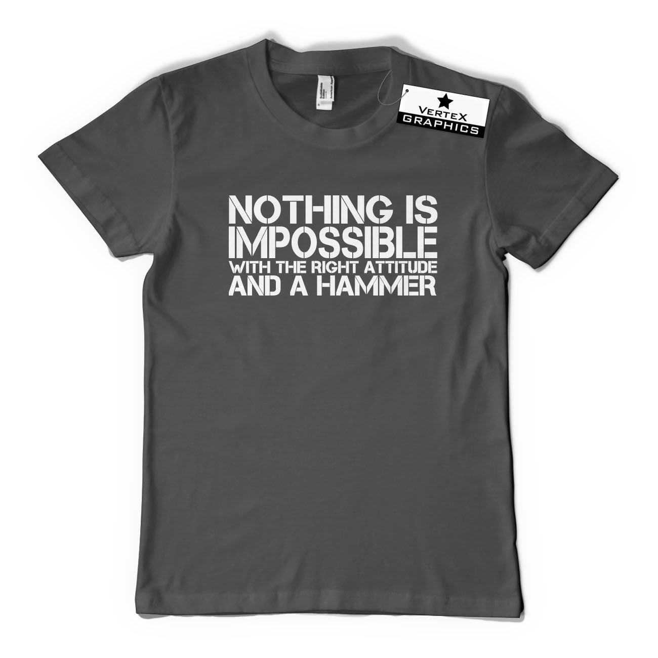 Camiseta Nothing Is Impossible With The Right Attitude And A Hammer | Divertida, G... - Imagen 10 de 10