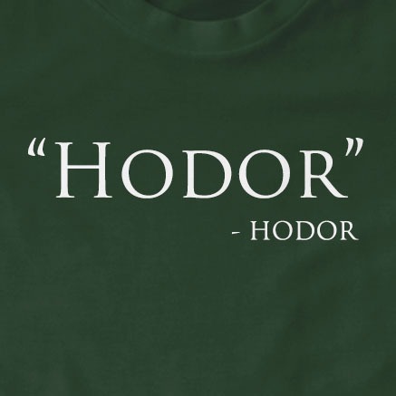 Hodor T-Shirt | Funny, Game Of Thrones, Gift, Slogan, TV