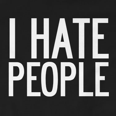 I Hate People T-Shirt | Funny, Gift, Sarcastic, Slogan