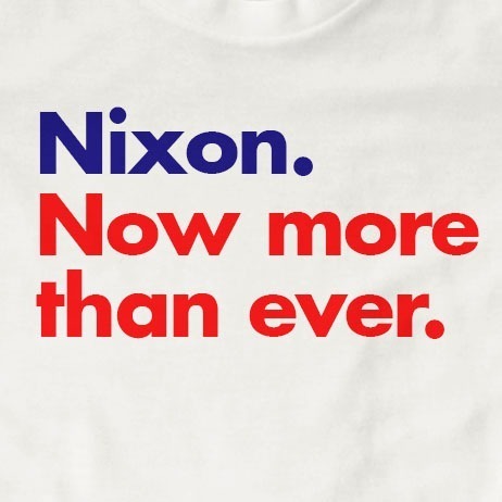 Nixon. Now More Than Ever T-Shirt | Funny, Gift, Preacher, Slogan, TV
