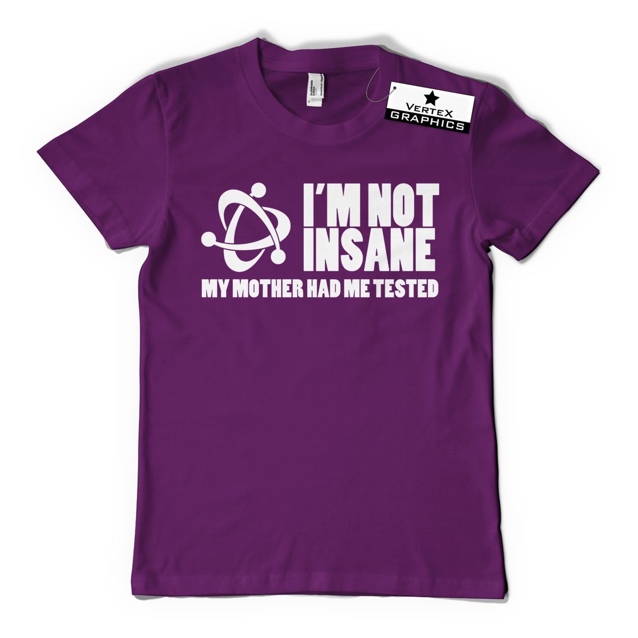 Maglietta Bazinga Donna I'm Not Insane My Mother Had Me Tested