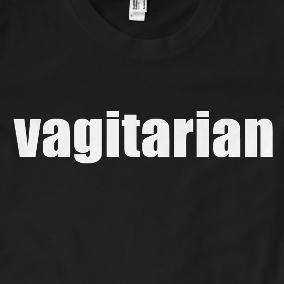 Vagitarian T-Shirt | Funny, Gift, Slogan