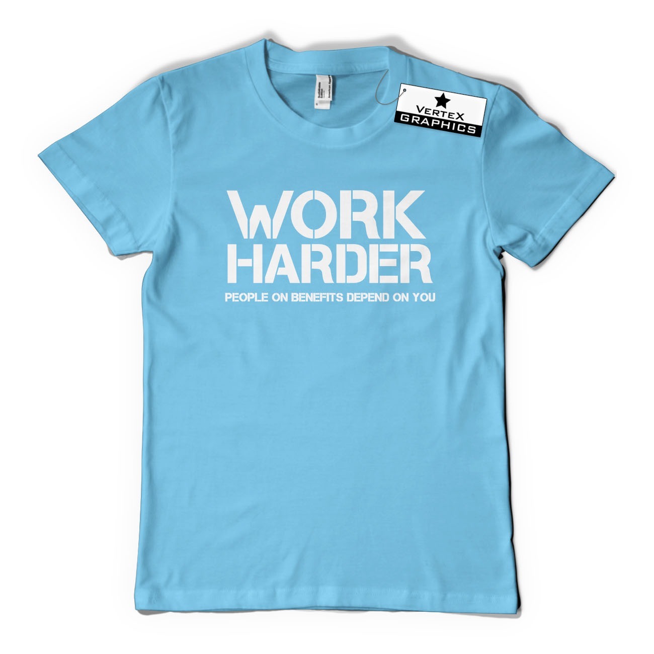 Work Harder People On Benefits Depend On You T-Shirt | Funny, Gift, Slogan - Picture 5 of 10