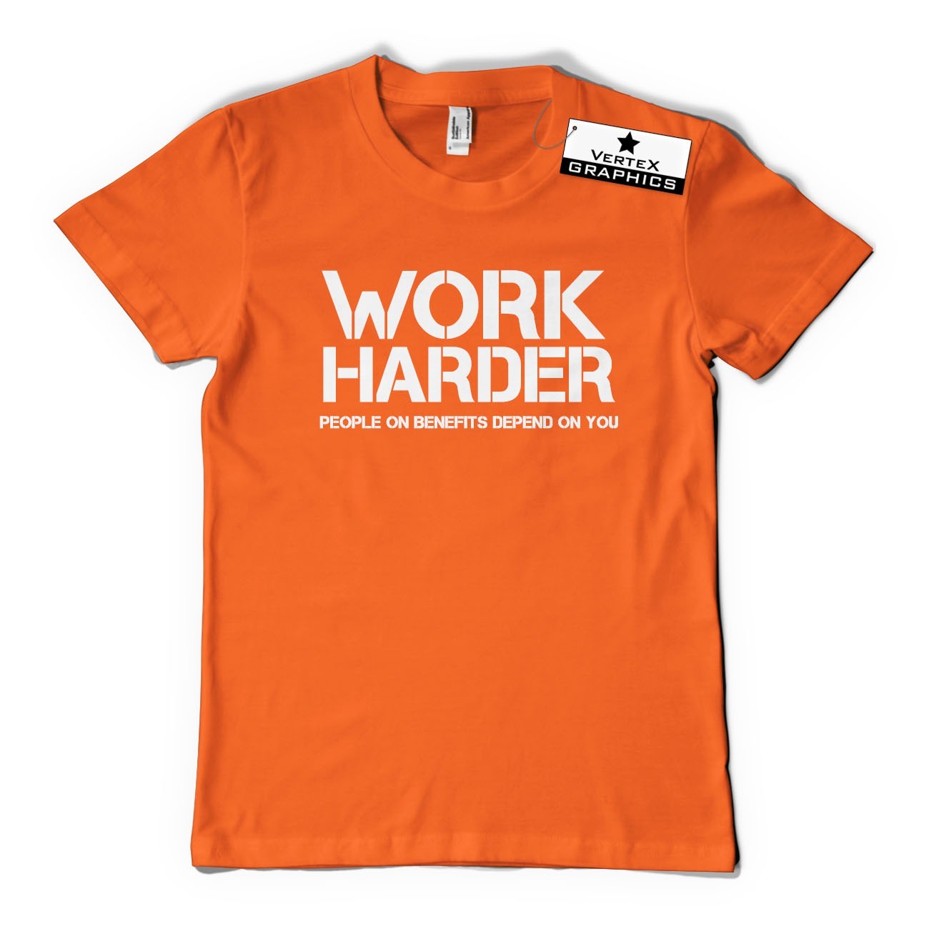 Work Harder People On Benefits Depend On You T-Shirt | Funny, Gift, Slogan - Picture 6 of 10